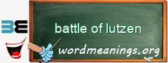 WordMeaning blackboard for battle of lutzen